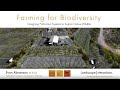 Farming for Biodiversity: Inspiring Ideas from Experts in the Field series