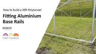 30ft Polytunnel | Professional Aluminium Base Rail Fitting | M3019