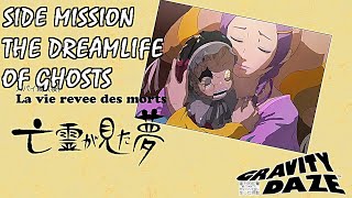 PS4 GRAVITY DAZE サイドミッション スパイ編(後) 亡霊が見た夢 La vie revee des morts / The Dreamlife of Ghosts