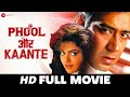 फूल और कांटे Phool Aur Kaante | Ajay Devgan, Madhoo, Arif Khan, Aruna Irani | Full Movie (1991)