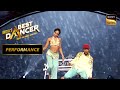 India's Best Dancer S3 | इस Romantic Duo के Act ने बदला Stage का माहौल | Performance
