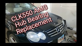 2007 Mercedes-Benz CLK550 AMG Wheel Hub bearing assembly replacement