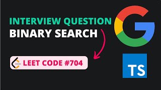 Binary Search - Leet Code 704 - TypeScript