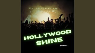 Hollywood Shine