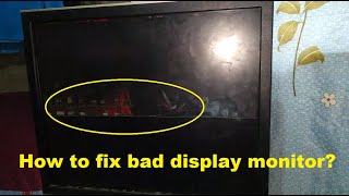 How to fix Distorted LCD Display Monitor ? #easy #fix #techycebuano