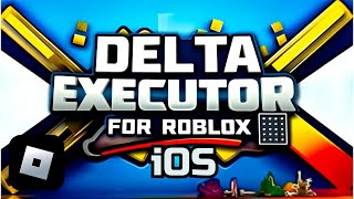 LINK DIRECTO! DESCARGA E INSTALA DELTA EXECUTOR EN iOS