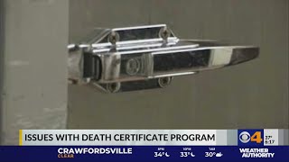 Delays in death certificates reported after State of Indiana launches new online system