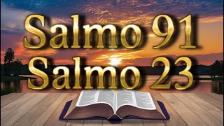 ORACIÓN del DÍA 9 de ENERO - SALMO 91 y SALMO 23 | LAS Dos ORACIONES Más PODEROSAS de la BIBLIA