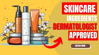 Dermatologist-approved skincare ingredients | Vitamin Delight