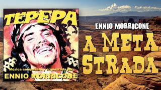 Ennio Morricone ● 復讐無頼　狼たちの荒野  Tepepa ● Metà Strada (HQ Audio)