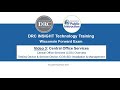 Tech Training 2025 - Video 3 - Central Office Services