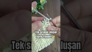 Tek sıradan oluşan harika model ⚡ başlangıç olarak 👉 video kısmında #crochet #youtube #reels #keşfet