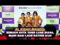 AL-KISAH MASDO : SEBUAH KOTA YANG LUAR BIASA, MAWI BAGI LAOS RATING 9/10!