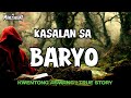 KASALAN SA BARYO | KWENTONG ASWANG | TRUE STORY