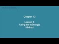 Chapter 10 (Lesson 5: Using the toString Method)