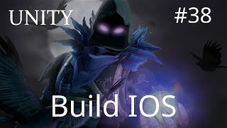 Unity - How to Build on IOS - 38