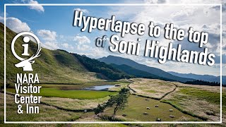 Soni Highlands Hyperlapse to the top