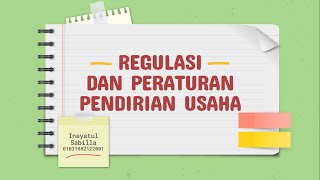 TECHNOPRENEURSHIP: REGULASI DAN PERATURAN PERIZINAN USAHA