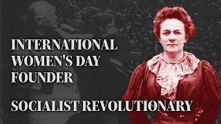 Clara Zetkin - Socialist fighter against fascism, women's oppression & war