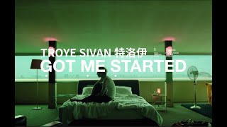 特洛伊 Troye Sivan〈Got Me Started〉（官方中字MV）