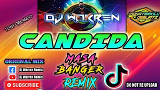 Candida - Masa Banger Remix (DjWarren Original Mix)