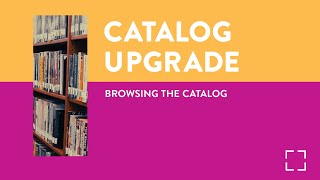Explore EVPL's New Catalog • Browsing the Catalog