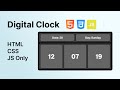 Build a Digital Clock using HTML, CSS & JavaScript | Real-Time Clock with Date & Day Display