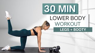 30 min LOWER BODY WORKOUT | With Dumbbells (And Without) | Warmup and Cool Down Included