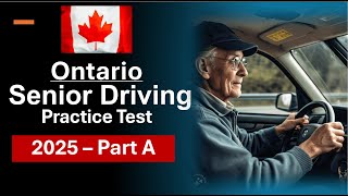 Ontario Senior Driving Test 2025 - Real Questions & Answers