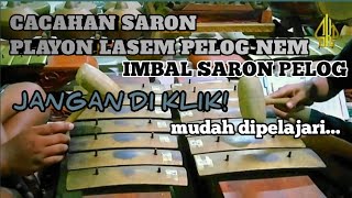 Imbal Saron Playon Lasem Jogja Pl Nem - Tutorial Imbal Saron - Referensi Cacahan Saron Lasem Pl Nem