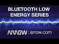 Bluetooth Energy Series | Link Layer Advertising