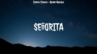 Camila Cabello & Shawn Mendes - Señorita | Lyrics