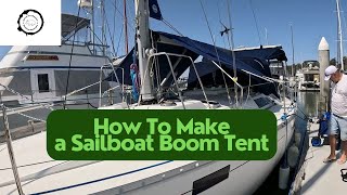 How to Make a Sailboat Boom Tent: Step by step boom tent for @SailingAstridTheWombat