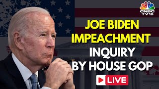 LIVE: Joe Biden Impeachment Inquiry | House GOP Committee Hearing on Biden | Hunter Biden | IN18L