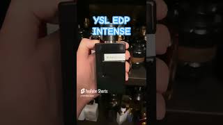 BIRTHDAY SOTD- YSL EDP INTENSE #perfume #shorts #fragrance