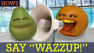 How2: How to Wazzup!
