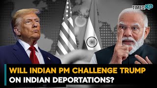 Will Indian Prime Minister, Narendra Modi Challenge Donald Trump On Indian Deportation?