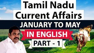 Tamil Nadu Current Affairs Jan-May 2018 Part 1 - TNPSC CSSE Group I-VI & other exams