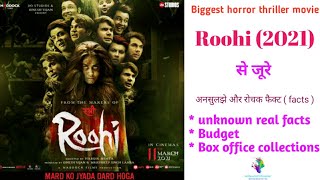 Roohi (2021)  unknown real & interesting facts