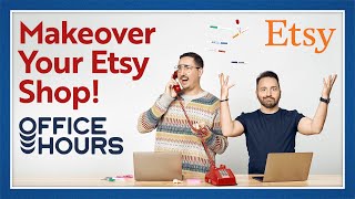 Makeover Your Etsy Shop with Office Hours