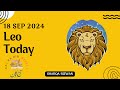 Leo | 18 September 2024 | آج کا دن | Aaj ka Din Kaisa Rahega | Aaj Ka Din | Horoscope Today