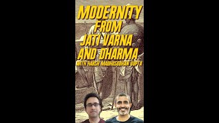 Modernity in Jati, Varna And Dharma I #shorts