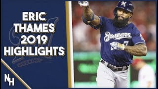 Eric Thames 2019 Highlights