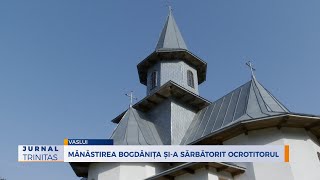 Mănăstirea Bogdănița și-a sărbătorit ocrotitorul