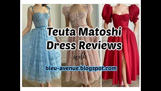 Unboxing and Review of Three Teuta Matoshi Dresses