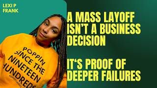The Real Reason Companies Do Mass Layoffs — And Why the Math Is Always Wrong