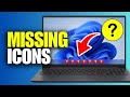 How To Fix Missing Taskbar Icons In Windows 11