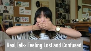 Real Talk: Feeling Lost About Life (Spoiler alert: You're Not Alone)