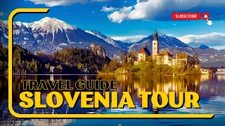 Slovenia Unveiled: A Comprehensive Travel Guide