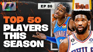 Ranking the Top 50 Players from 2022-23 NBA Season | THE PANEL EP86